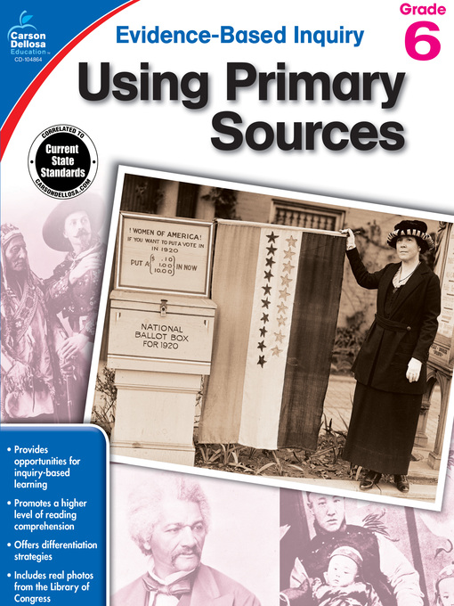 Title details for Using Primary Sources, Grade 6 by Kristina Biddle - Available